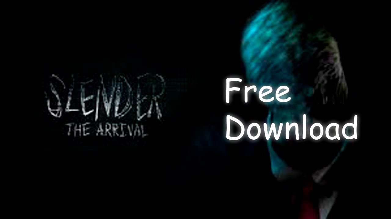 Slender man free download pc full version
